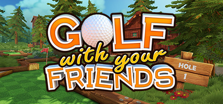 和你的朋友打高尔夫/Golf With Your Friends（v20200706）